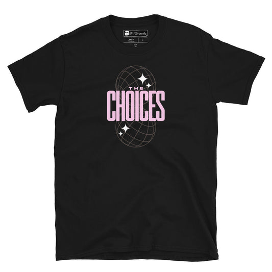 The Choices Tee