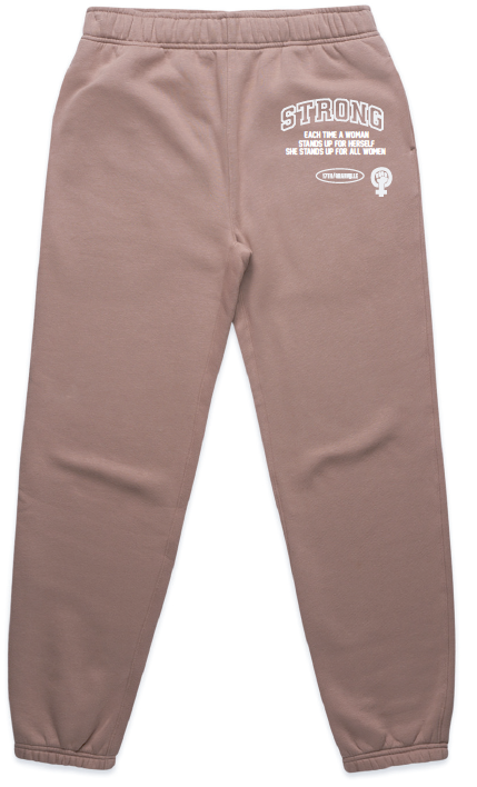 A pair of brown sweatpants with text on the left leg that reads 'STRONG: Each time a woman stands up for herself she stands up for all women' along with a small female logo.